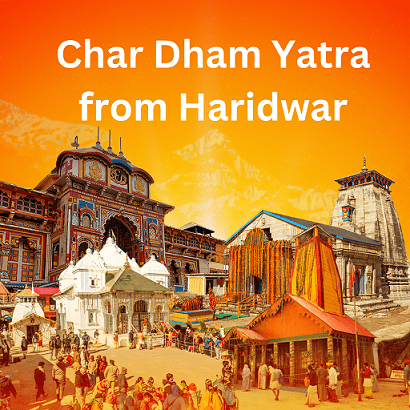 Chardham Yatra from Haridwar